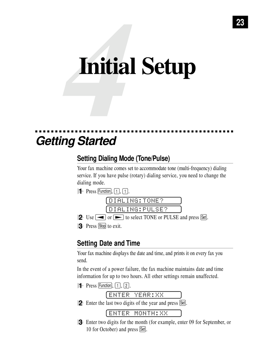 Brother FAX 255 owner manual Getting Started, Setting Dialing Mode Tone/Pulse, Setting Date and Time 