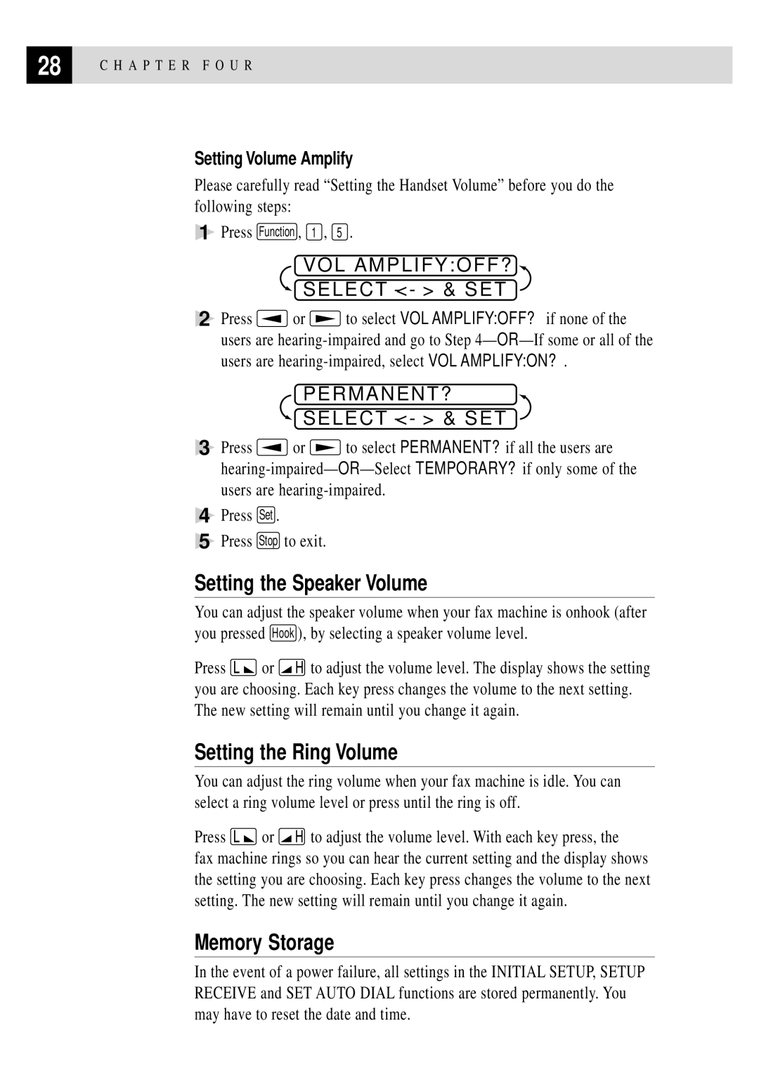 Brother FAX 255 Setting the Speaker Volume, Setting the Ring Volume, Memory Storage, Vol Amplifyoff?, Permanent? 