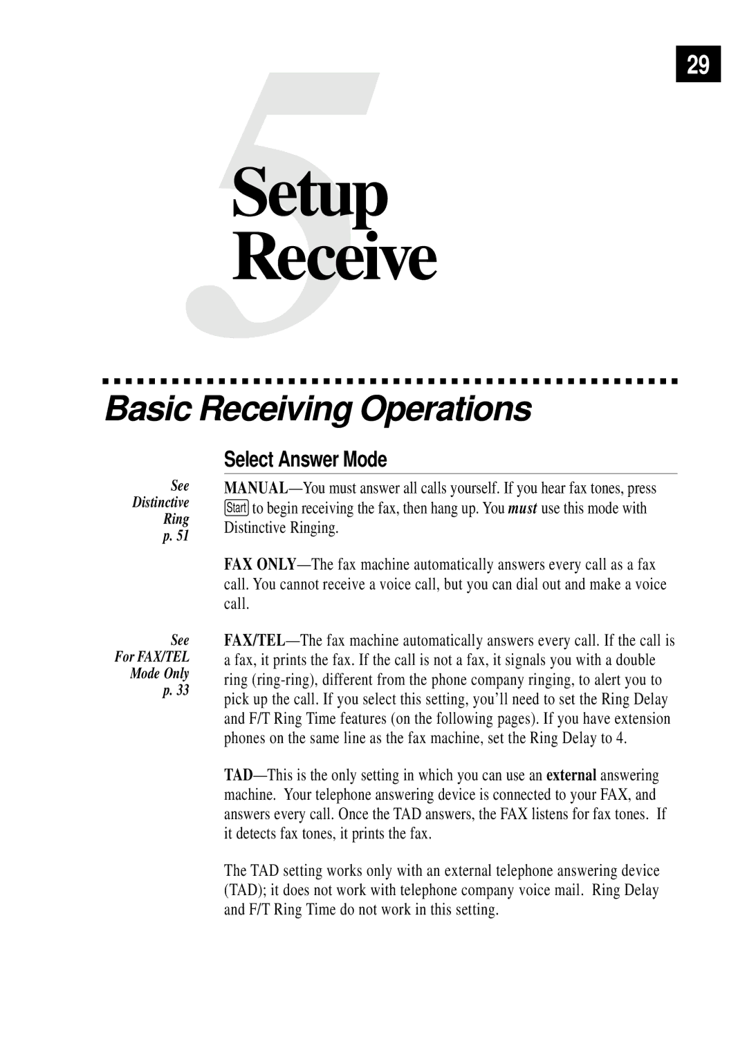 Brother FAX 255 owner manual Basic Receiving Operations, Select Answer Mode 