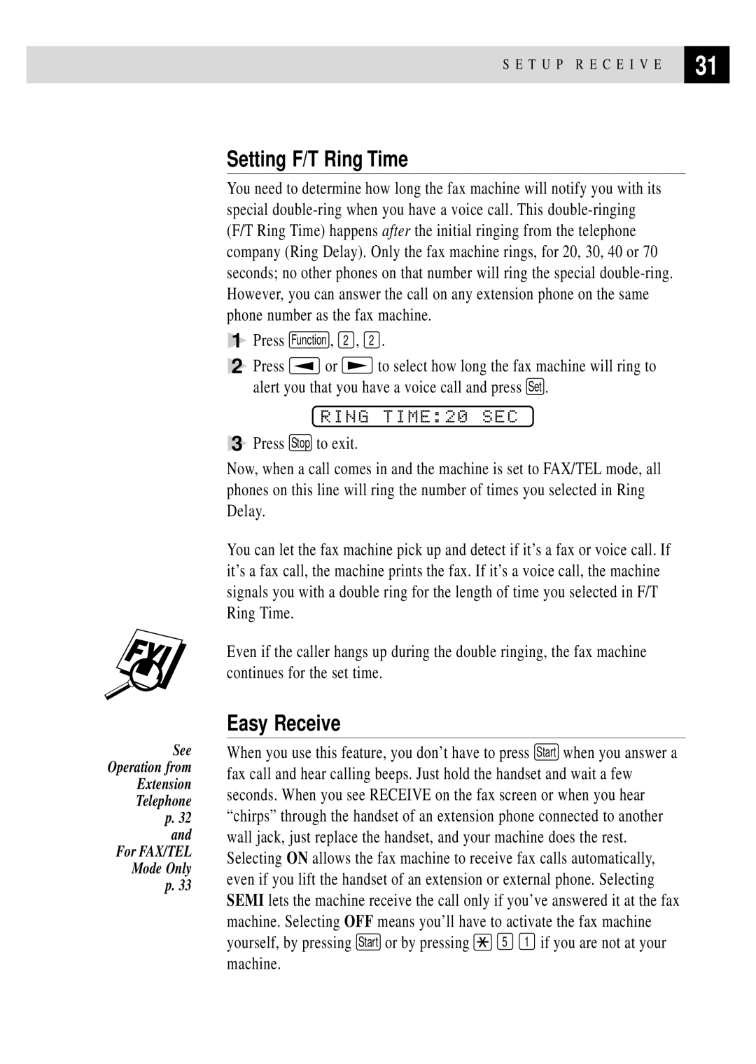 Brother FAX 255 owner manual Setting F/T Ring Time, Easy Receive, Ring TIME20 SEC 