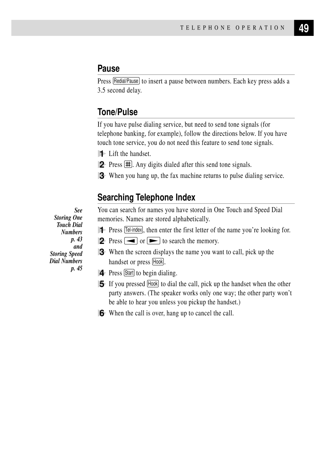 Brother FAX 255 owner manual Pause, Tone/Pulse, Searching Telephone Index 