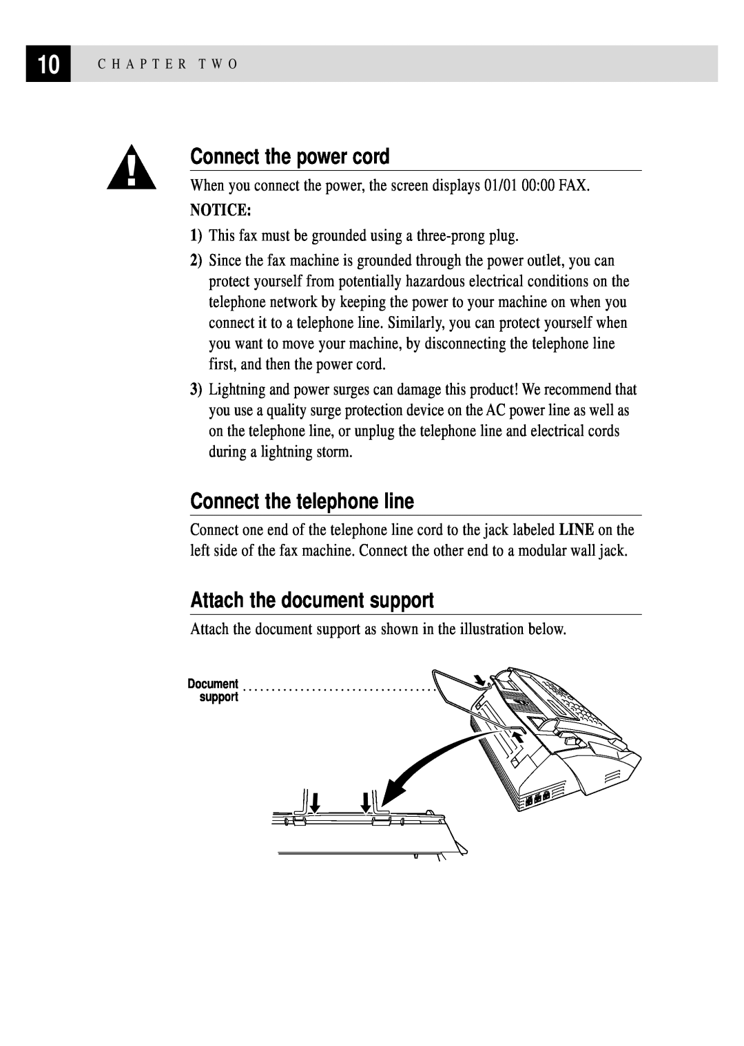 Brother FAX 255 owner manual Connect the power cord, Connect the telephone line, Attach the document support 