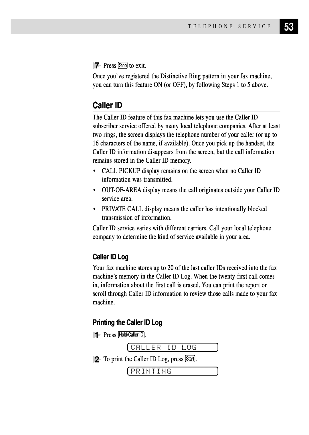 Brother FAX 255 owner manual Caller Id Log, Printing the Caller ID Log 