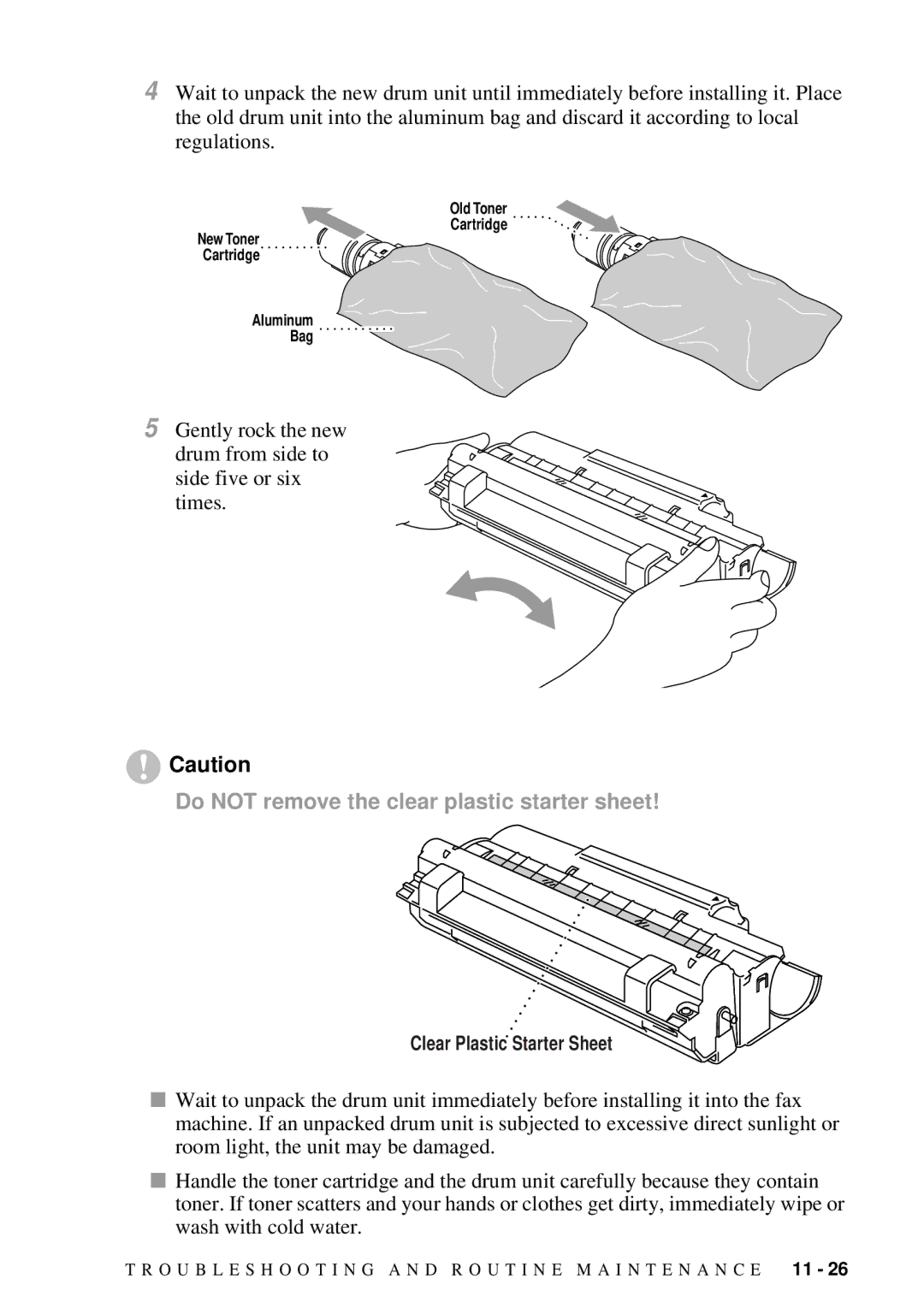 Brother MFC 4600, FAX 2600 manual Do not remove the clear plastic starter sheet 