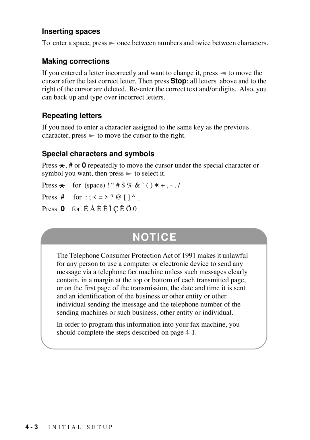 Brother FAX 2600, MFC 4600 manual Inserting spaces, Making corrections, Repeating letters, Special characters and symbols 