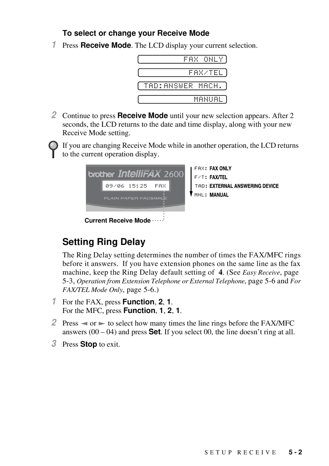 Brother MFC 4600 manual Setting Ring Delay, To select or change your Receive Mode, FAX only FAX/TEL Tadanswer Mach Manual 