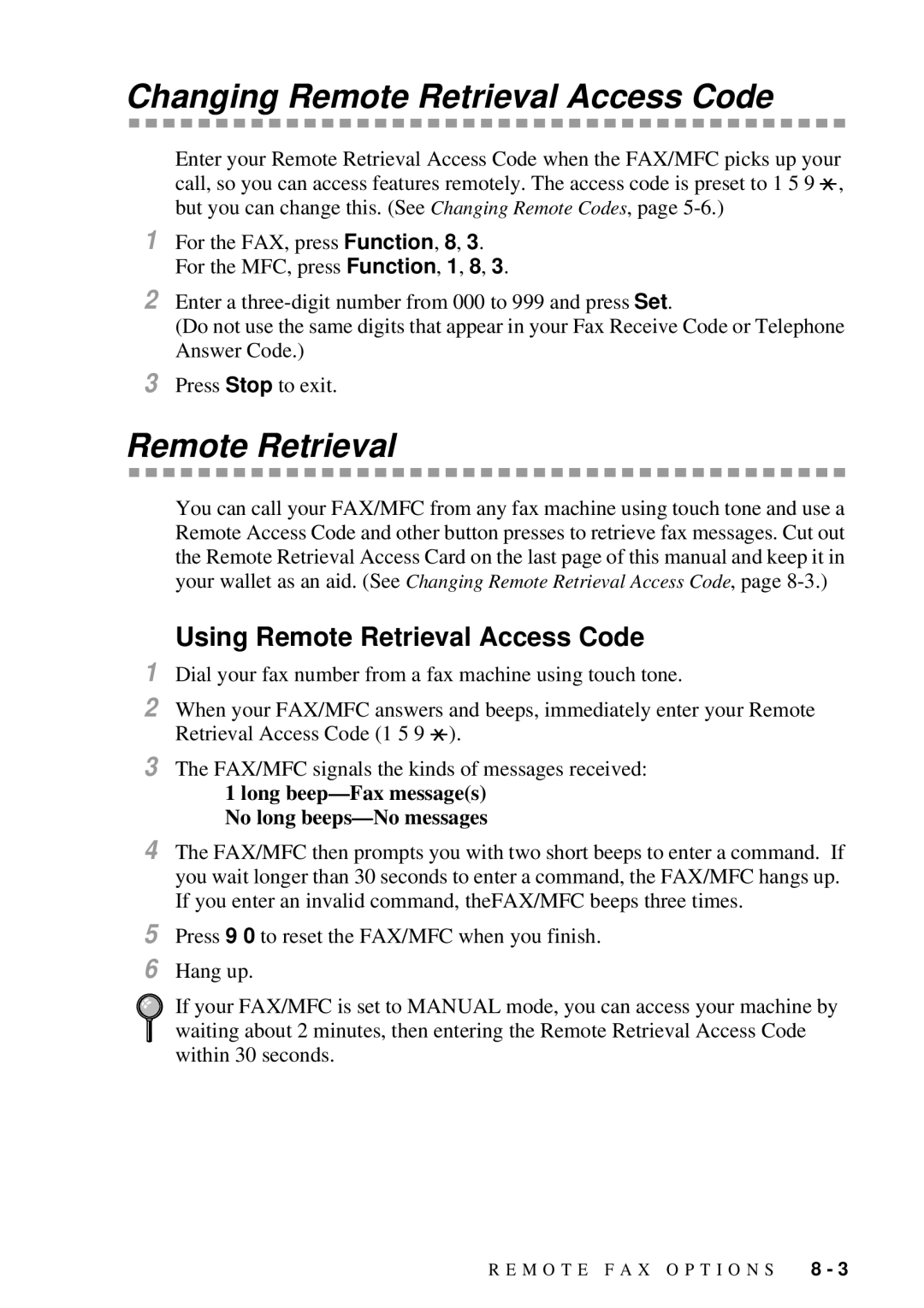 Brother MFC 4600, FAX 2600 manual Changing Remote Retrieval Access Code, Using Remote Retrieval Access Code 