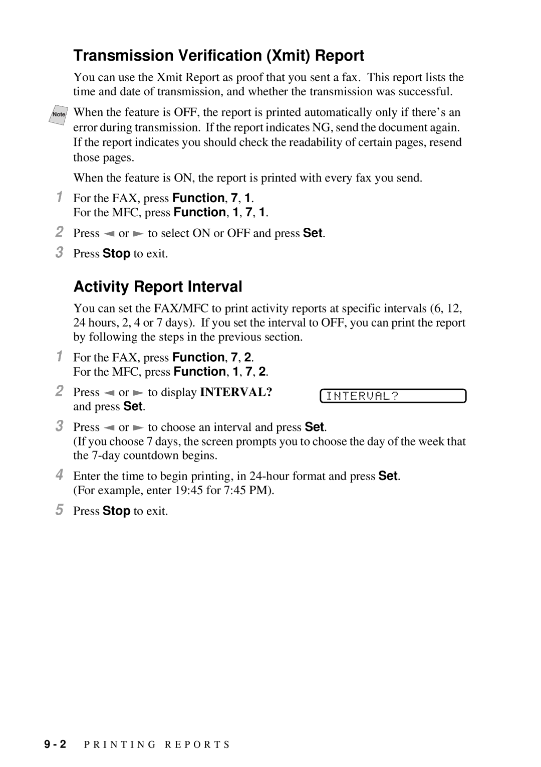 Brother FAX 2600, MFC 4600 manual Transmission Verification Xmit Report, Activity Report Interval, Interval? 