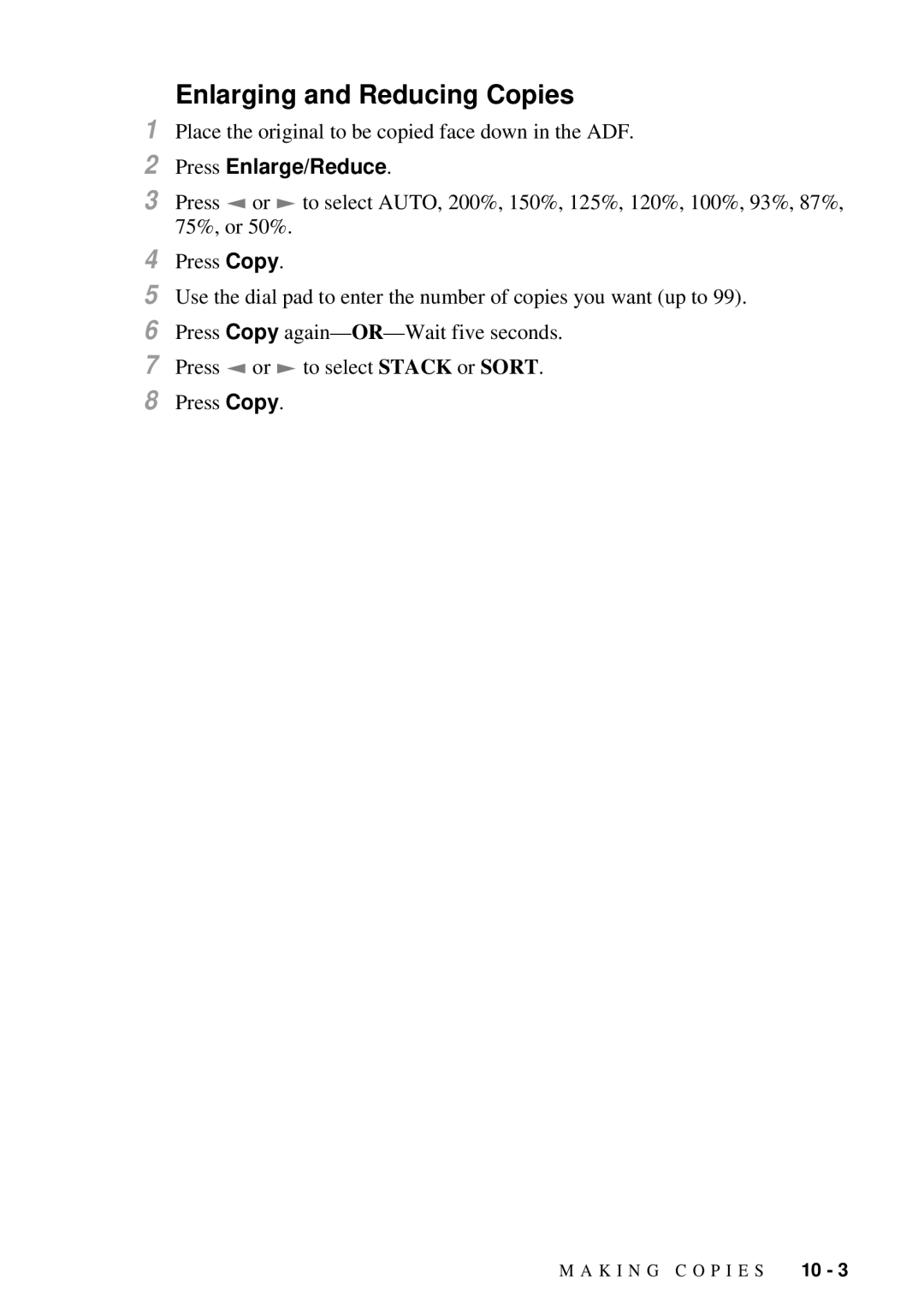 Brother MFC 4600, FAX 2600 manual Enlarging and Reducing Copies, Press Enlarge/Reduce 