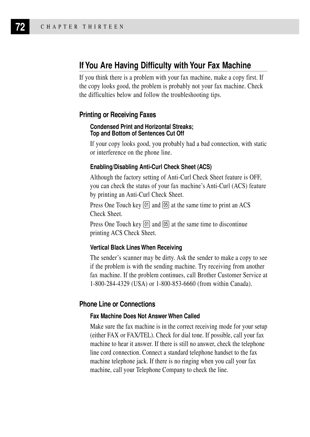 Brother FAX 275 If You Are Having Difficulty with Your Fax Machine, Printing or Receiving Faxes, Phone Line or Connections 