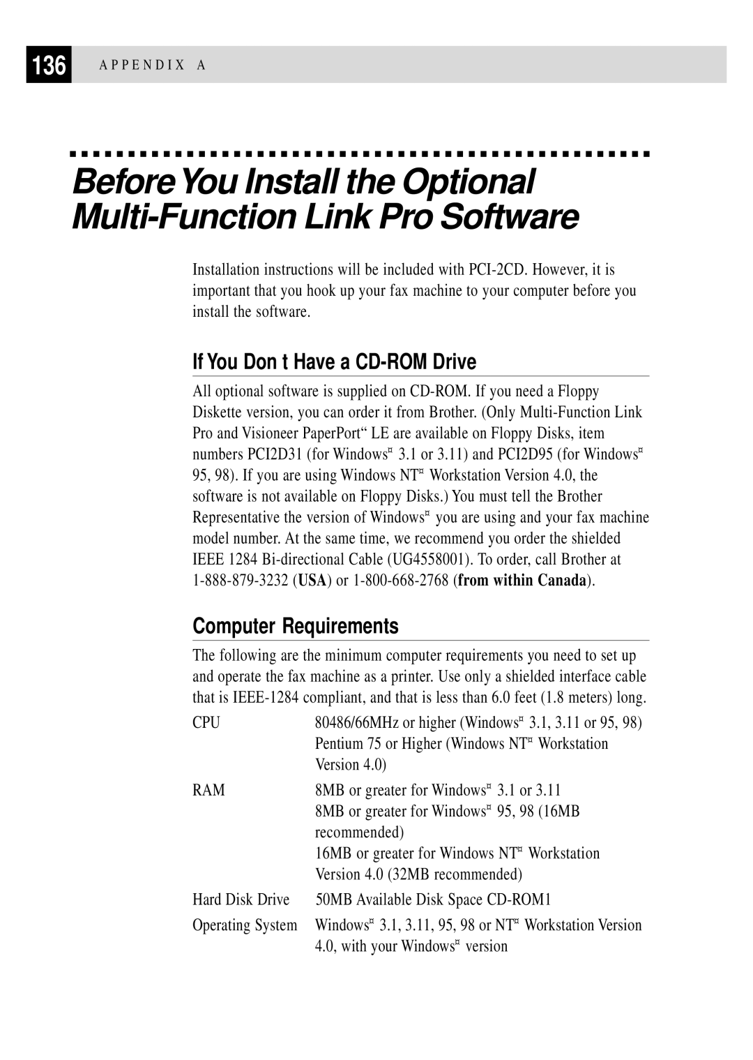 Brother FAX 2750 If You Don’t Have a CD-ROM Drive, Computer Requirements, Version, 95, 98 16MB, With your Windows version 