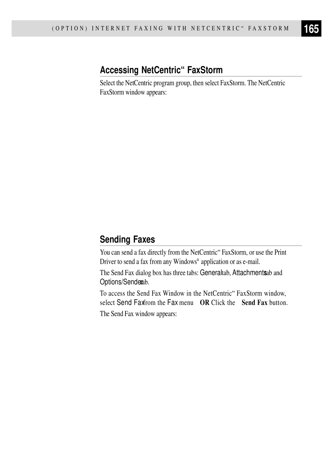 Brother FAX 3750, FAX 2750 manual 165, Accessing NetCentric FaxStorm, Sending Faxes, Send Fax window appears 