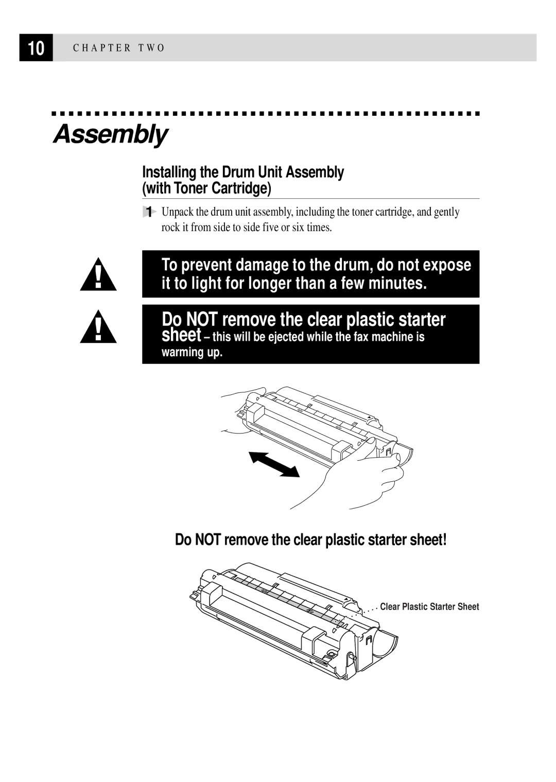 Brother FAX 2750 Installing the Drum Unit Assembly With Toner Cartridge, Do not remove the clear plastic starter sheet 