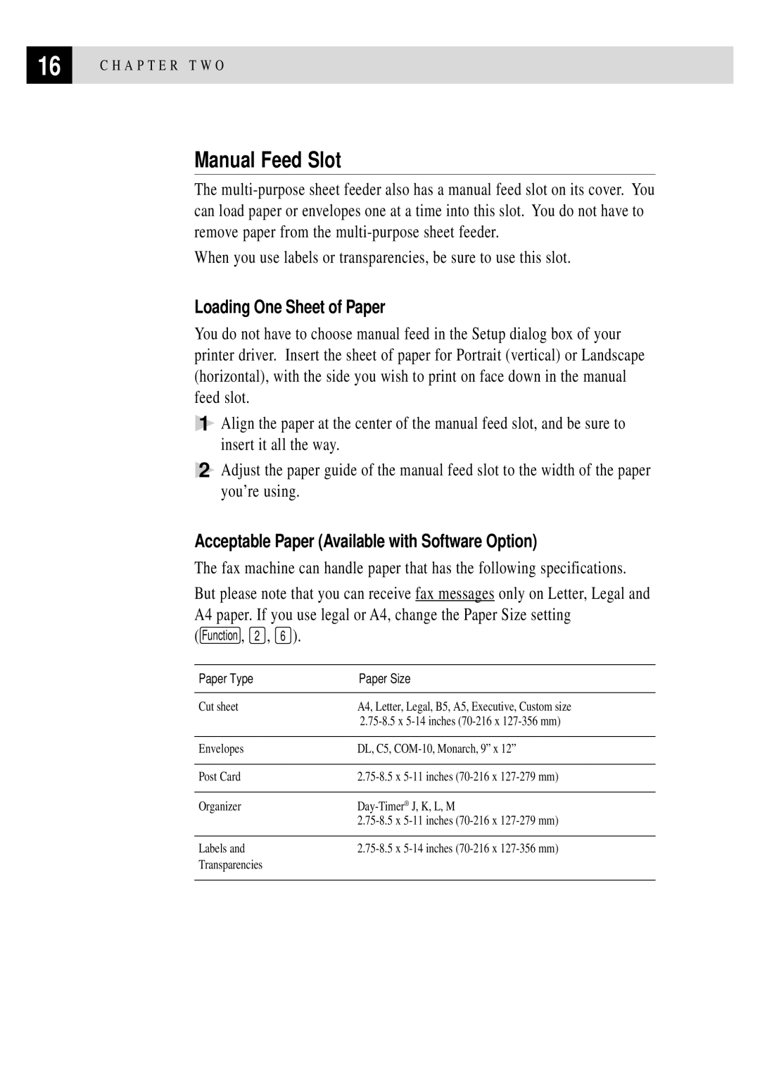 Brother FAX 2750, FAX 3750 Manual Feed Slot, Loading One Sheet of Paper, Acceptable Paper Available with Software Option 