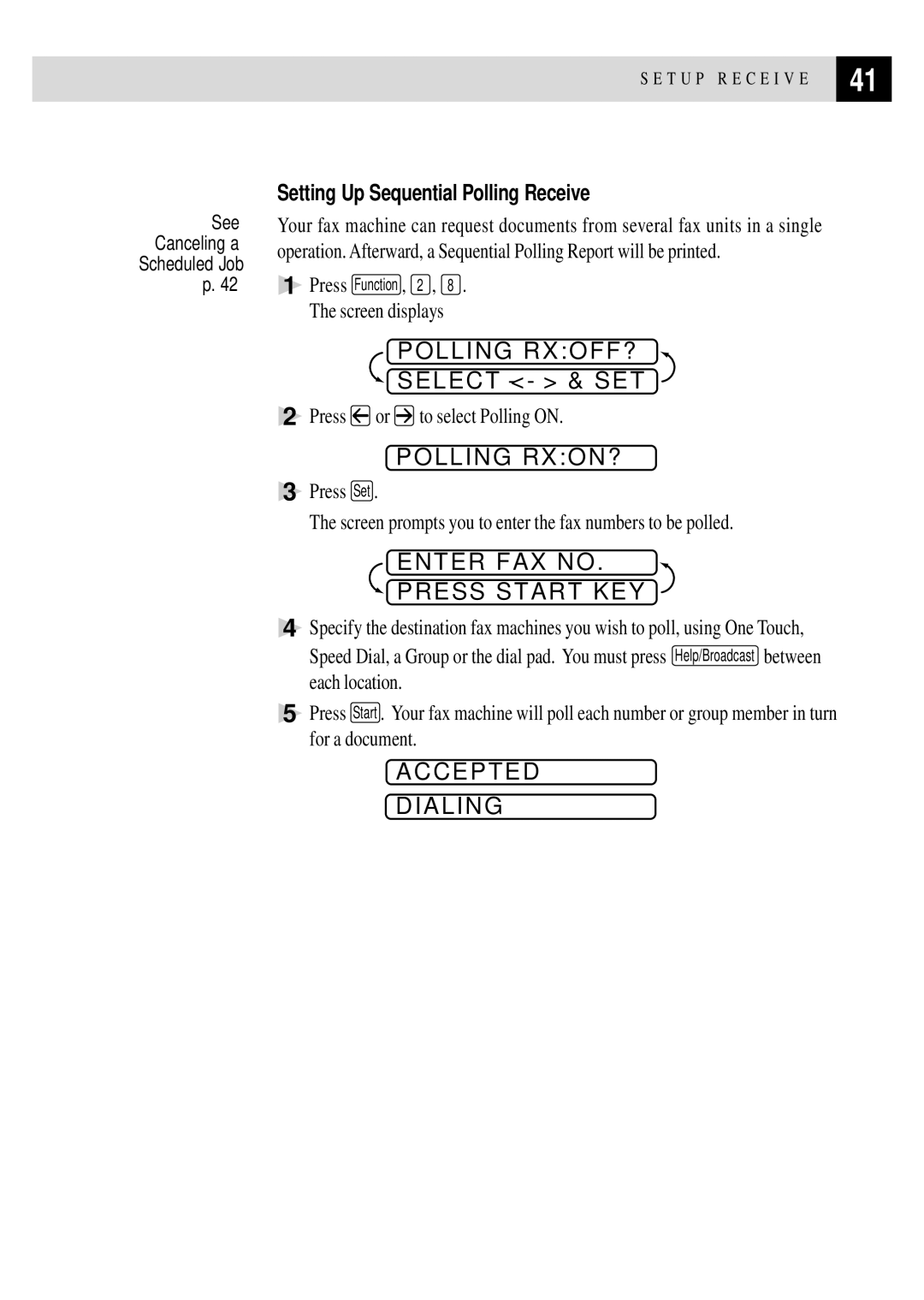 Brother FAX 3750 Polling RXON?, Accepted Dialing, Setting Up Sequential Polling Receive, Press or to select Polling on 