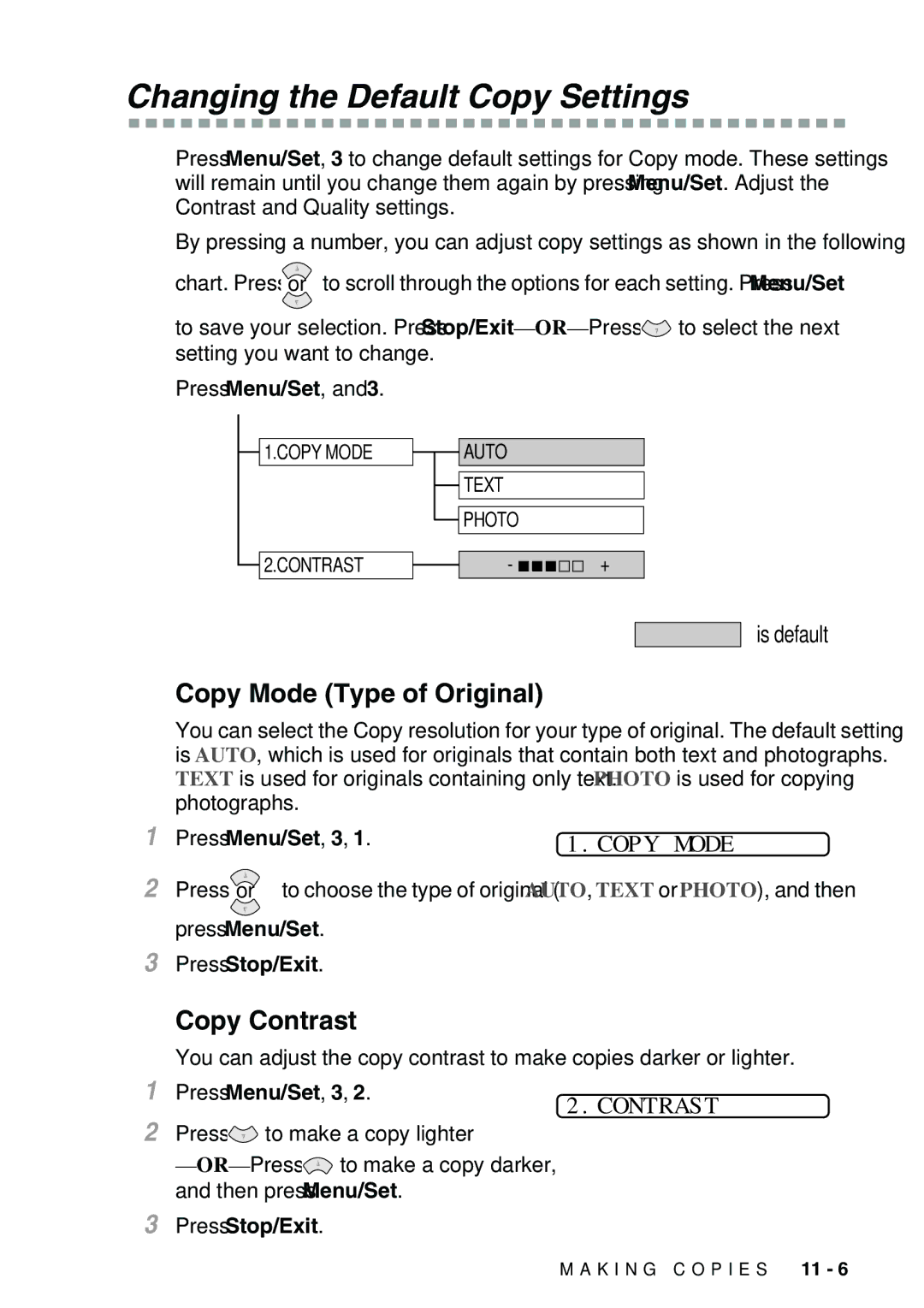 Brother FAX-3800, FAX-2900 owner manual Changing the Default Copy Settings, Copy Mode, Press Menu/Set Press Stop/Exit 