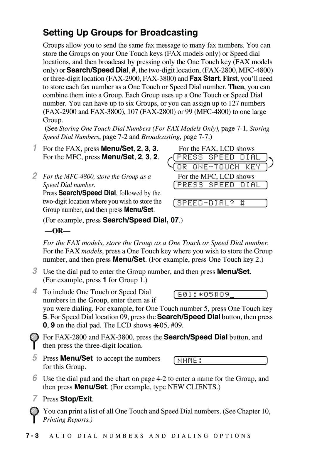 Brother FAX-2900 Setting Up Groups for Broadcasting, Press Speed Dial or ONE-TOUCH KEY, Press Speed Dial SPEED-DIAL? # 