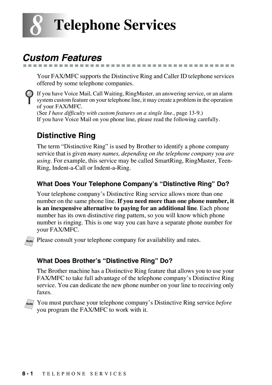 Brother FAX-2900, FAX-3800 owner manual 8Telephone Services, Custom Features, What Does Brother’s Distinctive Ring Do? 