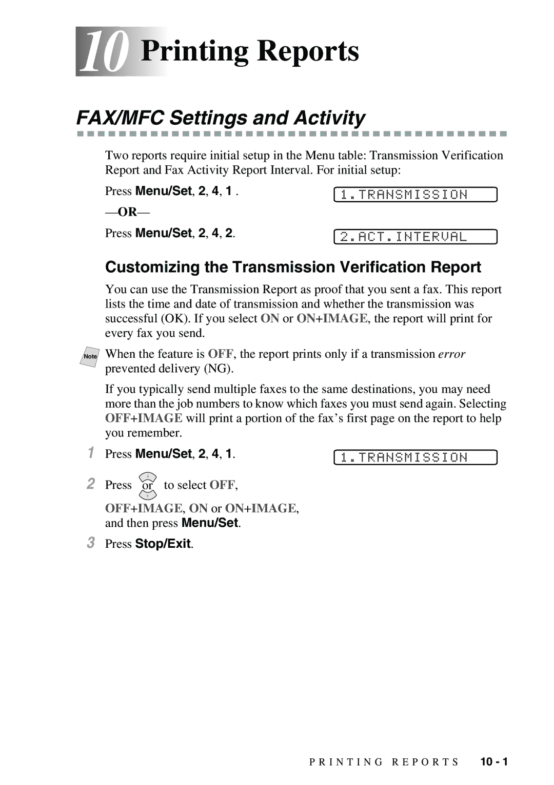 Brother FAX-3800 10 10Printing Reports, FAX/MFC Settings and Activity, Customizing the Transmission Verification Report 