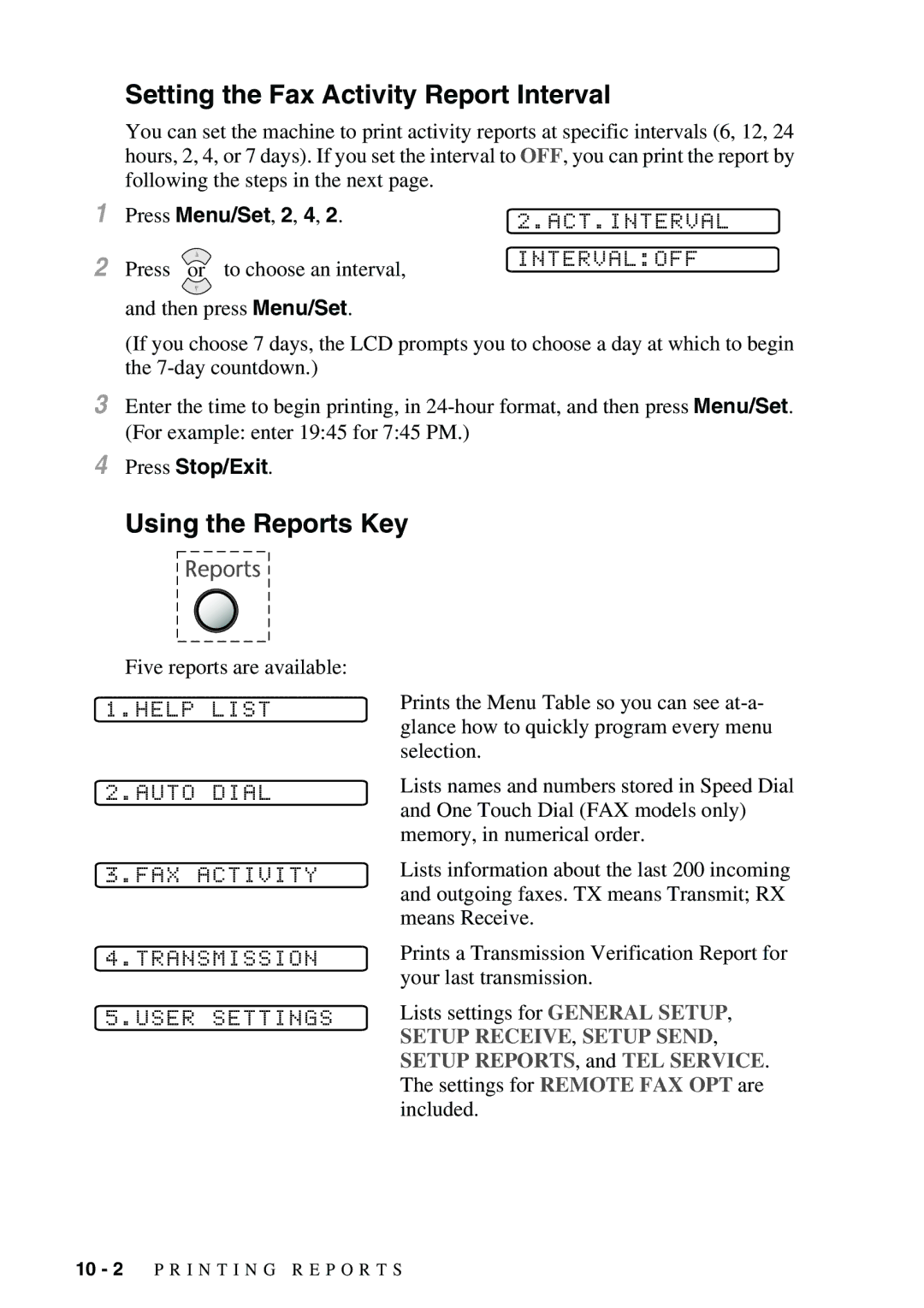 Brother FAX-2900, FAX-3800 owner manual Setting the Fax Activity Report Interval, Using the Reports Key 