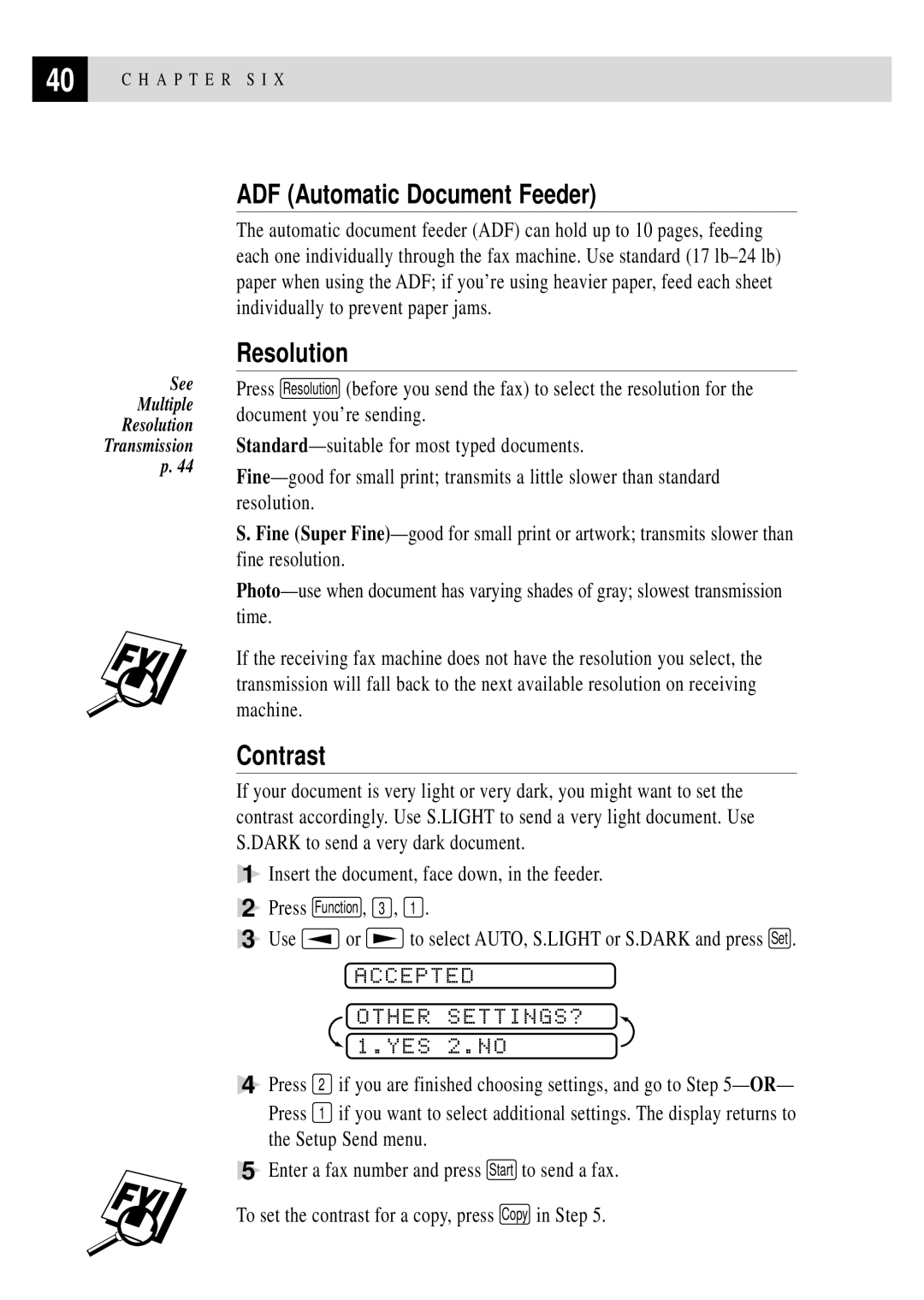 Brother FAX 375MC, FAX 355MC ADF Automatic Document Feeder, Resolution, Contrast, Accepted Other SETTINGS? 1.YES 2.NO 