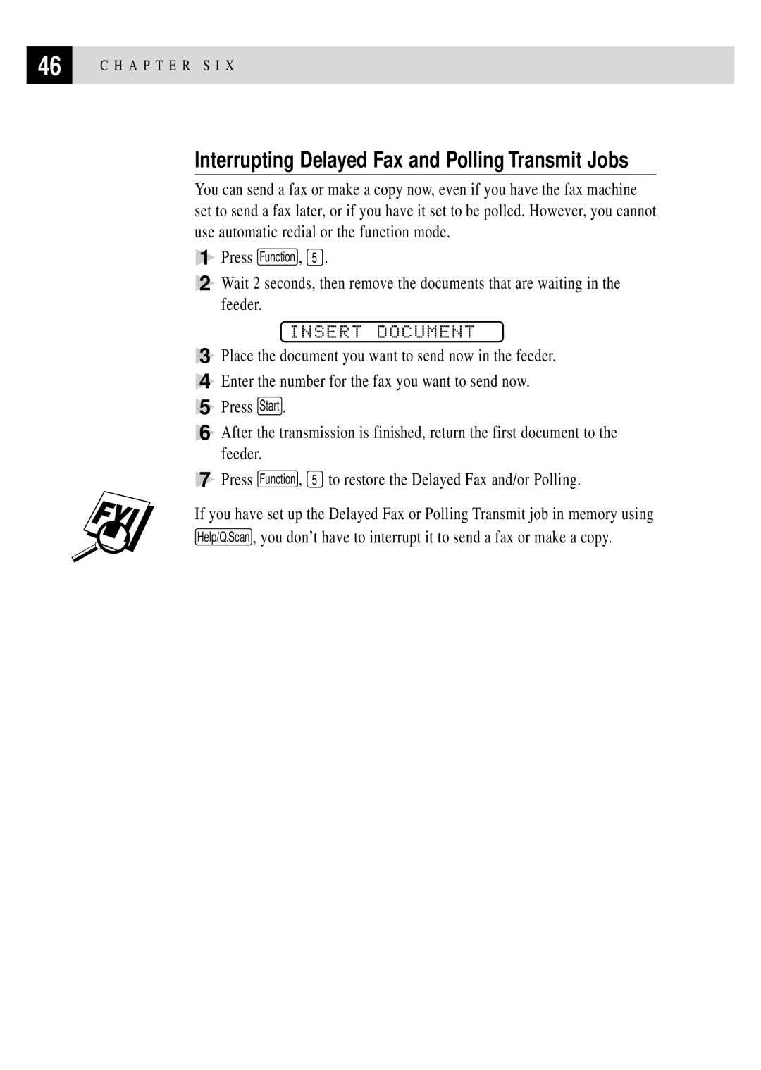 Brother FAX 375MC, FAX 355MC owner manual Interrupting Delayed Fax and Polling Transmit Jobs, Insert Document 