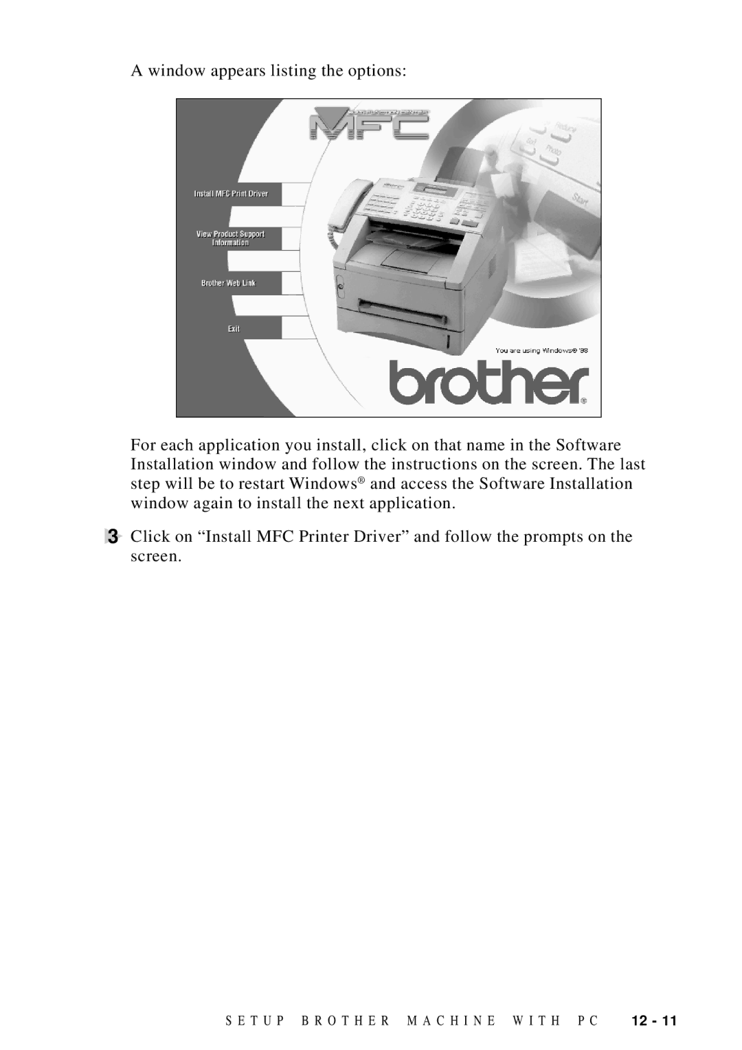 Brother FAX 4750 manual T U P B R O T H E R M a C H I N E W I T H P C 