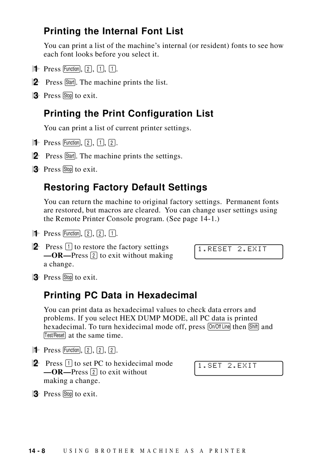 Brother FAX 4750 Printing the Internal Font List, Printing the Print Configuration List, Printing PC Data in Hexadecimal 