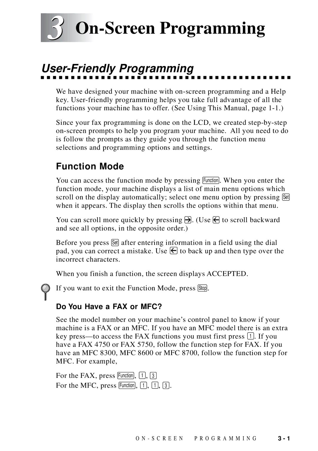 Brother FAX 4750 manual On-Screen Programming, User-Friendly Programming, Function Mode, Do You Have a FAX or MFC? 