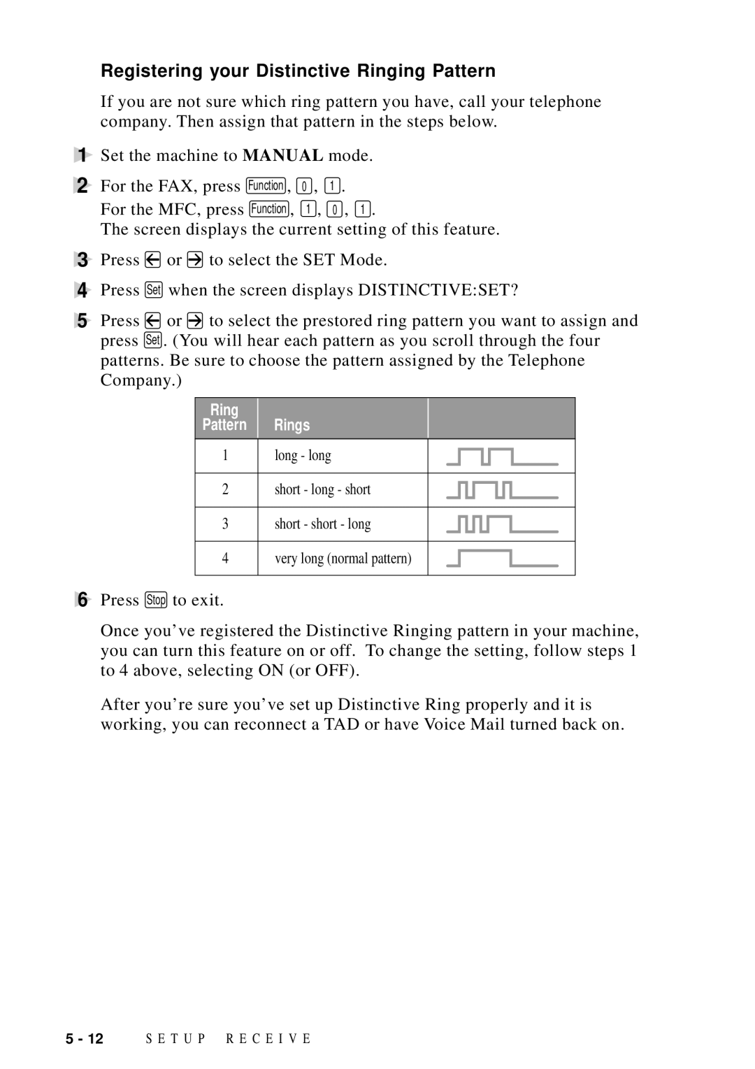 Brother FAX 4750 manual Registering your Distinctive Ringing Pattern 