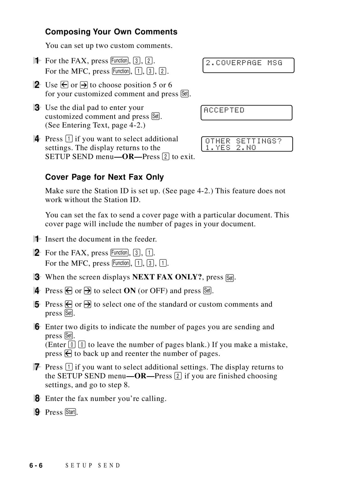 Brother FAX 4750 manual Composing Your Own Comments, Coverpage MSG, Accepted, Other SETTINGS?, Cover Page for Next Fax Only 