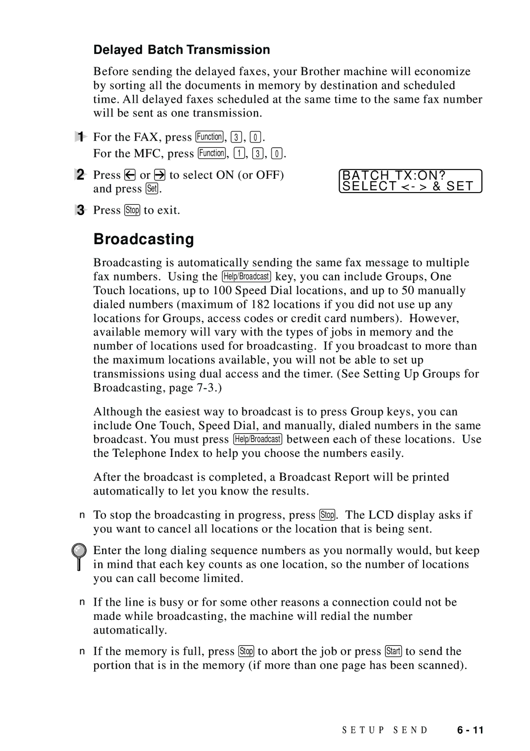 Brother FAX 4750 manual Broadcasting, Delayed Batch Transmission, Batch TXON? 