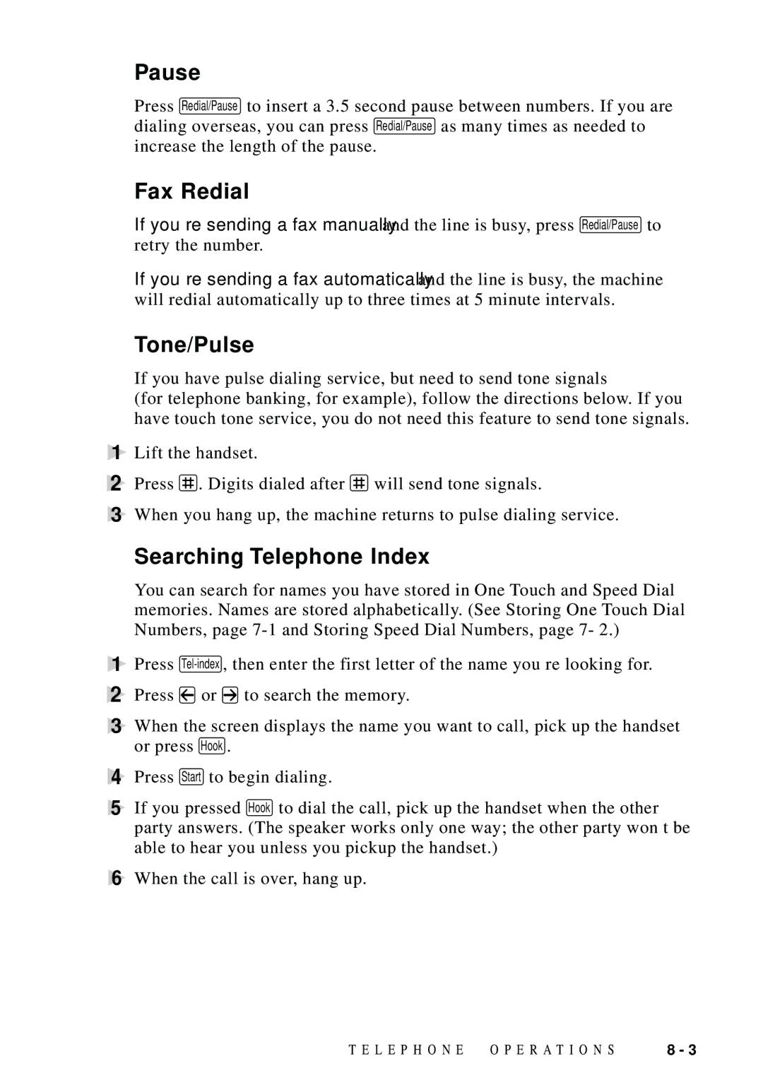 Brother FAX 4750 manual Pause, Fax Redial, Tone/Pulse, Searching Telephone Index 