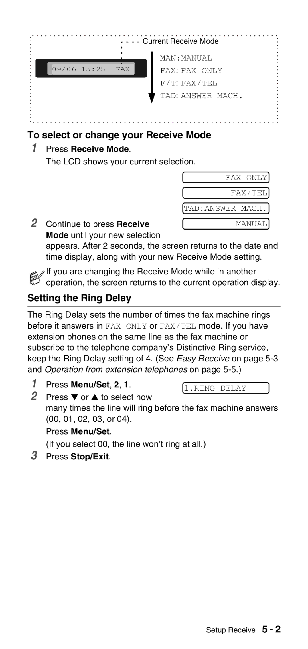 Brother FAX-575 manual To select or change your Receive Mode, Setting the Ring Delay, Press Receive Mode 