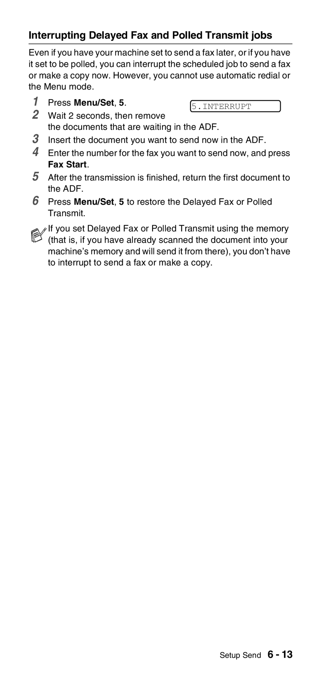 Brother FAX-575 manual Interrupting Delayed Fax and Polled Transmit jobs, Wait 2 seconds, then remove 