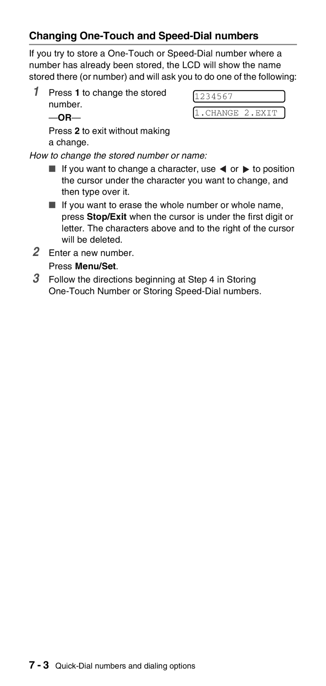 Brother FAX-575 manual Changing One-Touch and Speed-Dial numbers, How to change the stored number or name 