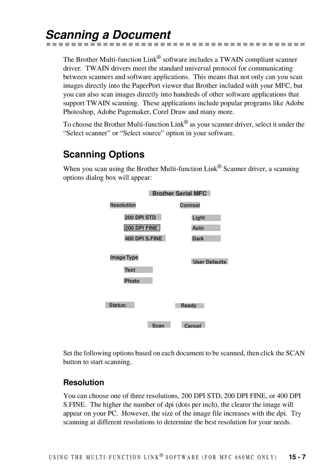 Brother FAX 580MC owner manual Scanning a Document, Scanning Options, Resolution 