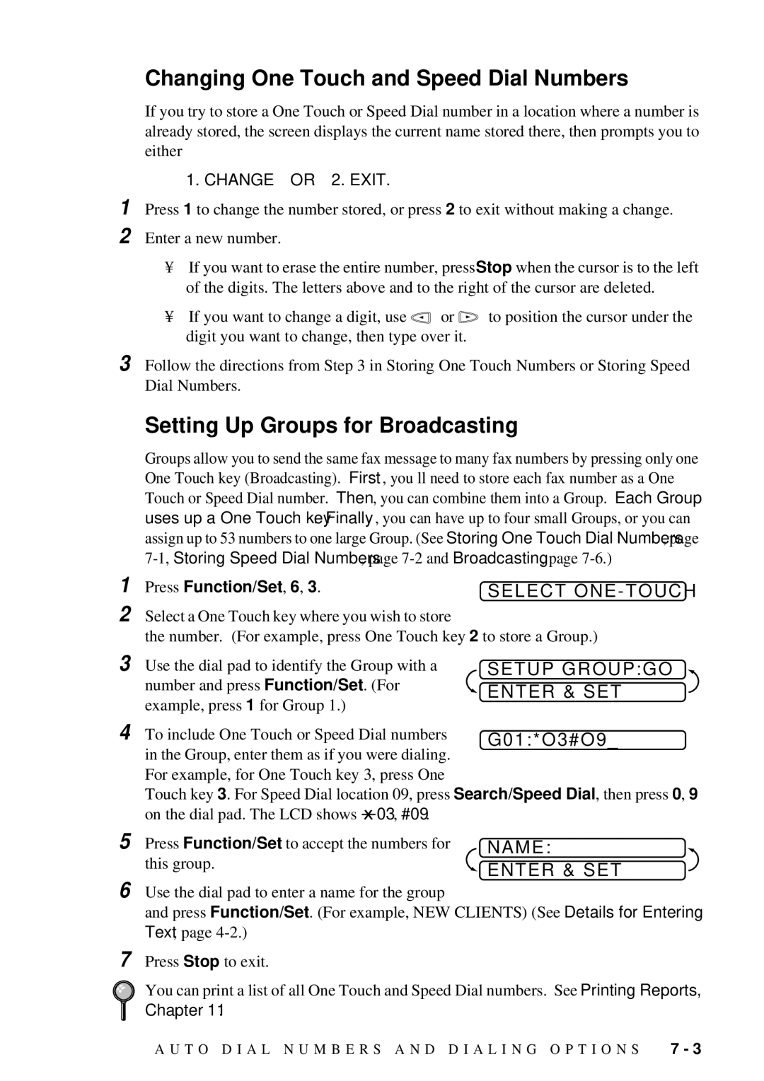 Brother FAX 580MC Changing One Touch and Speed Dial Numbers, Setting Up Groups for Broadcasting, Select ONE-TOUCH 