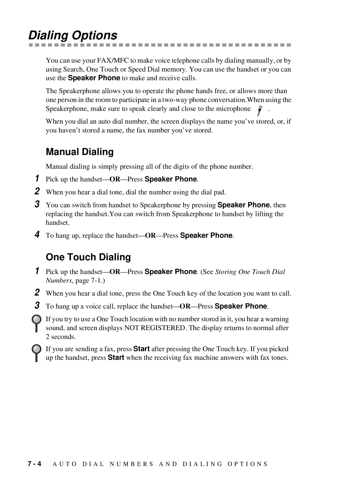 Brother FAX 580MC owner manual Dialing Options, Manual Dialing, One Touch Dialing, OR-PressSpeaker Phone 