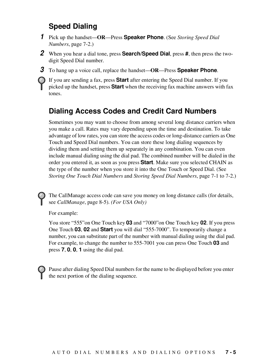 Brother FAX 580MC owner manual Speed Dialing, Dialing Access Codes and Credit Card Numbers 