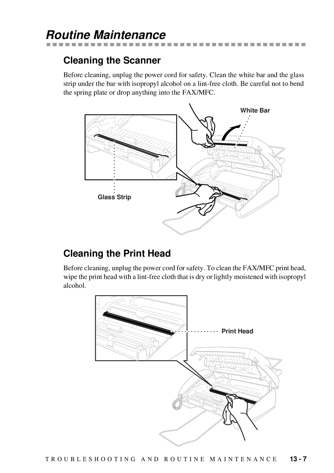Brother FAX 580MC owner manual Routine Maintenance, Cleaning the Scanner, Cleaning the Print Head 