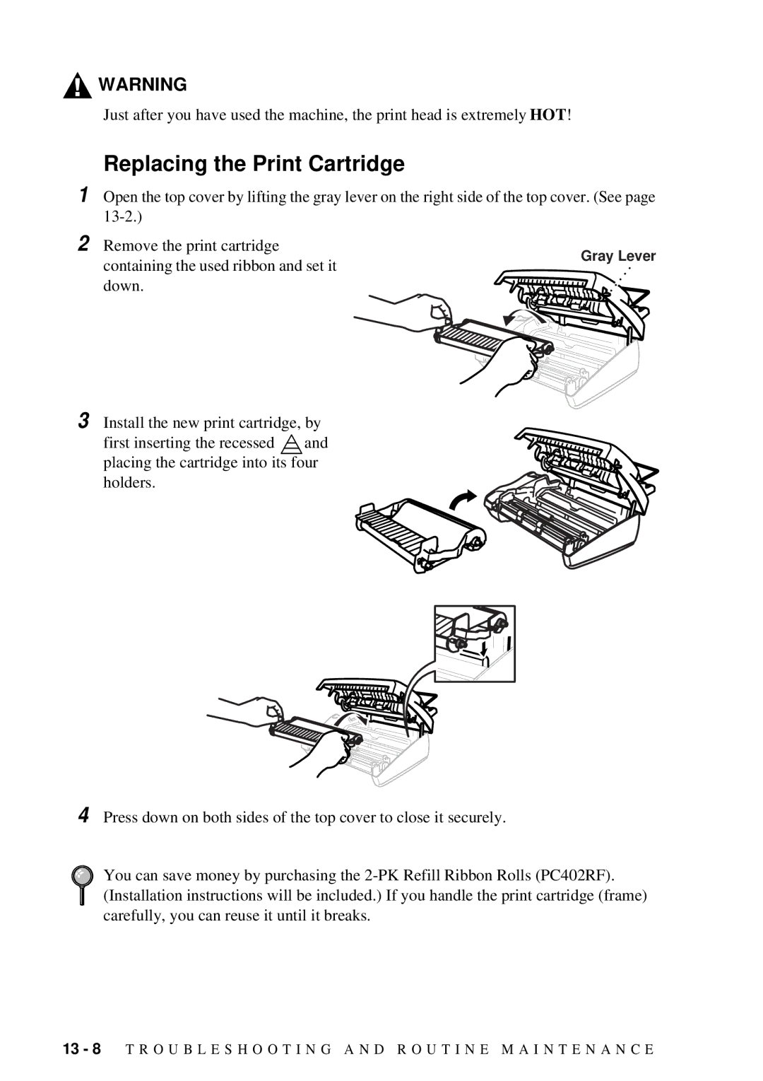 Brother FAX 580MC owner manual Replacing the Print Cartridge 