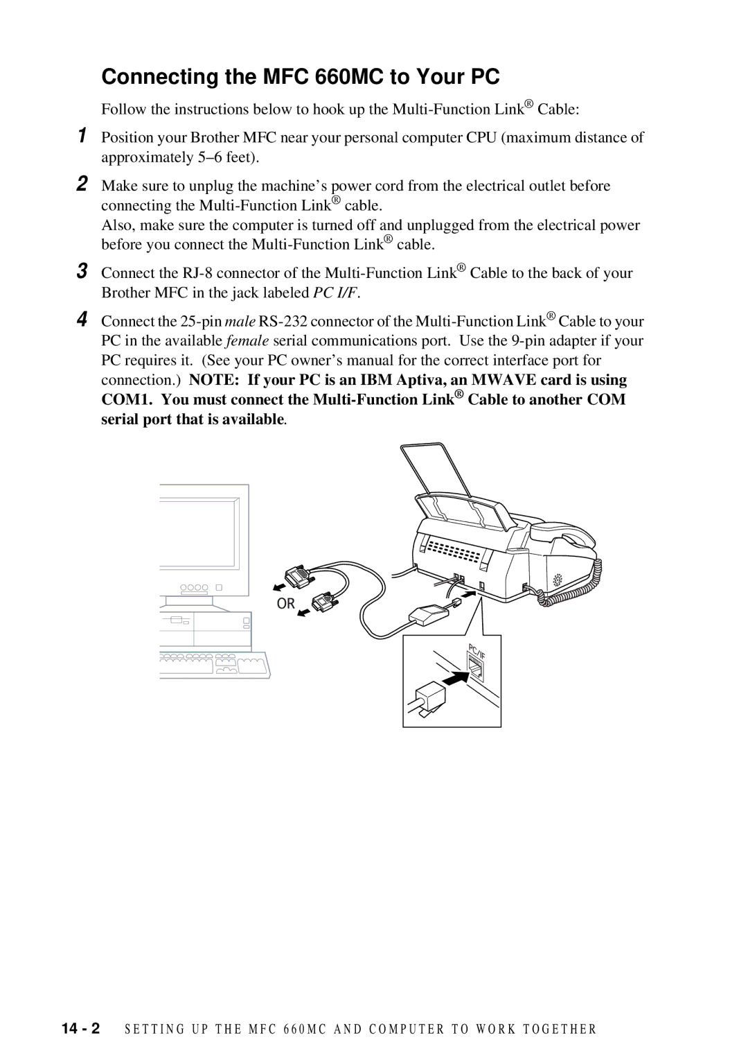 Brother FAX 580MC owner manual Connecting the MFC 660MC to Your PC 