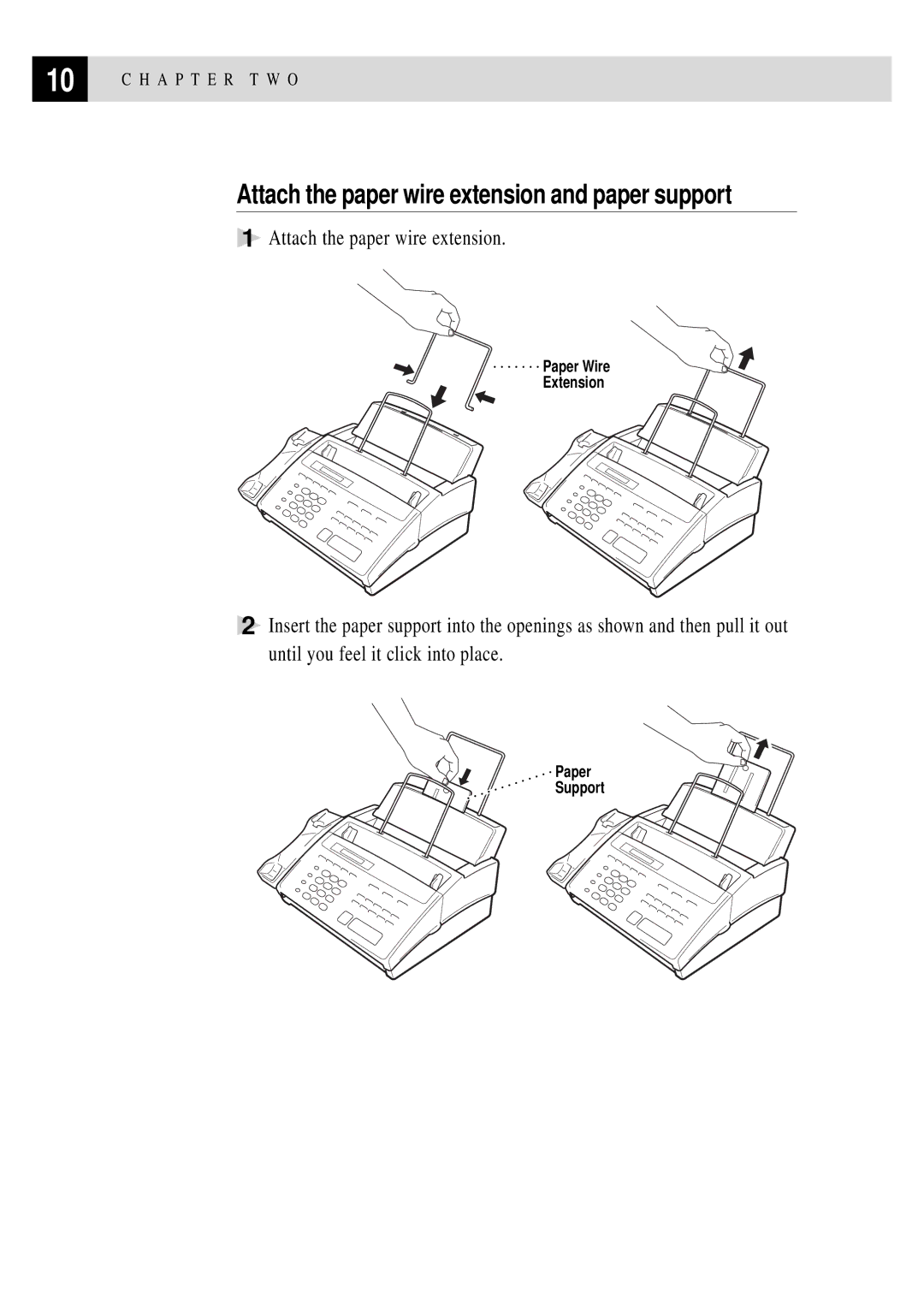 Brother FAX 770, FAX 870MC, FAX 750, MFC 970MC owner manual Attach the paper wire extension and paper support 