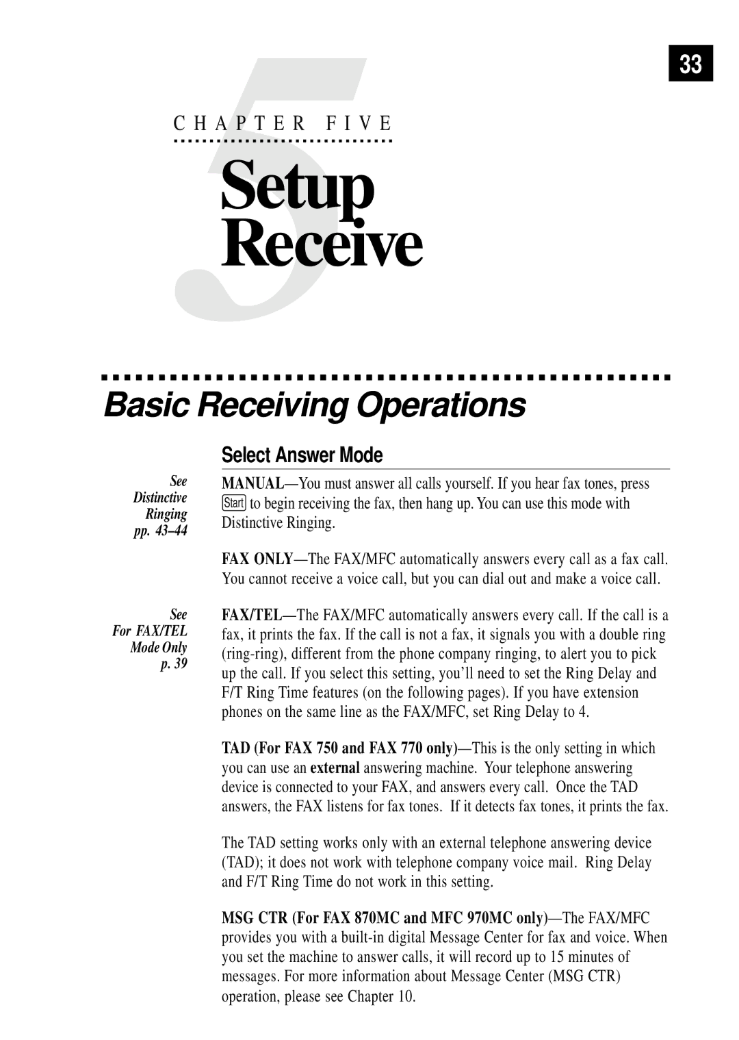 Brother MFC 970MC, FAX 770, FAX 870MC, FAX 750 owner manual Basic Receiving Operations, Select Answer Mode 