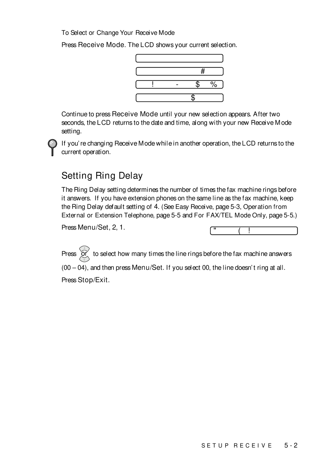 Brother FAX-775 owner manual Setting Ring Delay, FAX only FAX/TEL Tadanswer Mach Manual 