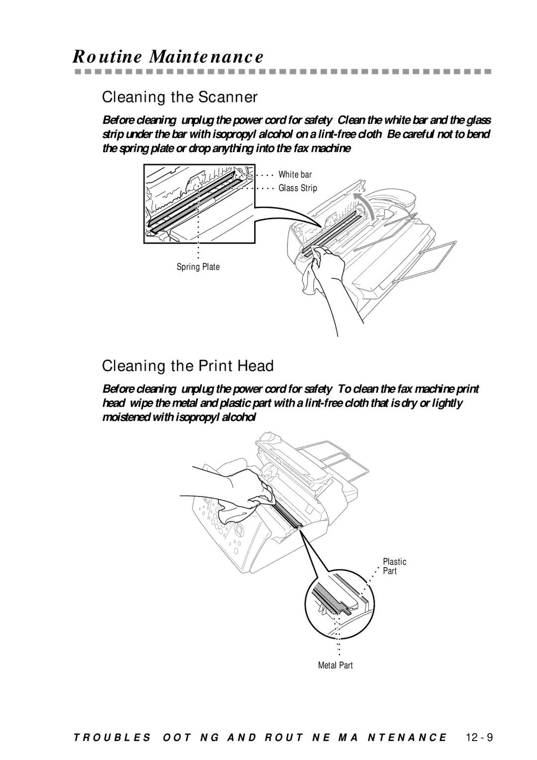 Brother FAX-775 owner manual Routine Maintenance, Cleaning the Scanner, Cleaning the Print Head 