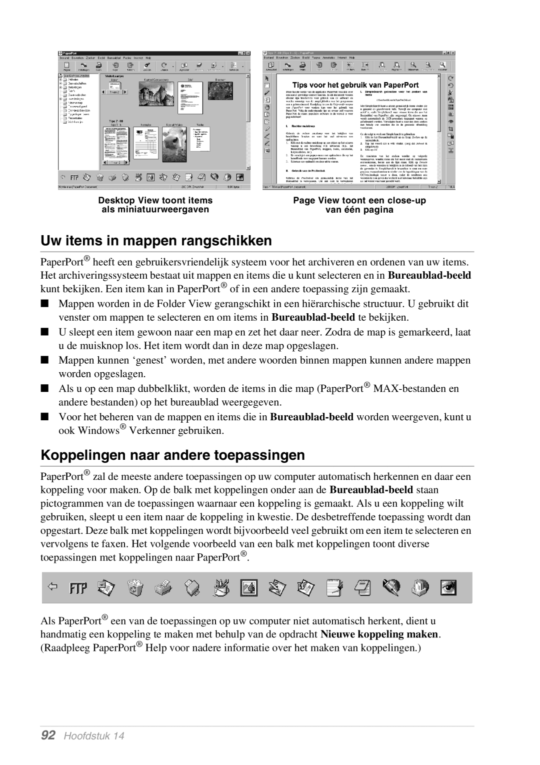 Brother MFC-9070, FAX-8070P manual Uw items in mappen rangschikken, Koppelingen naar andere toepassingen 