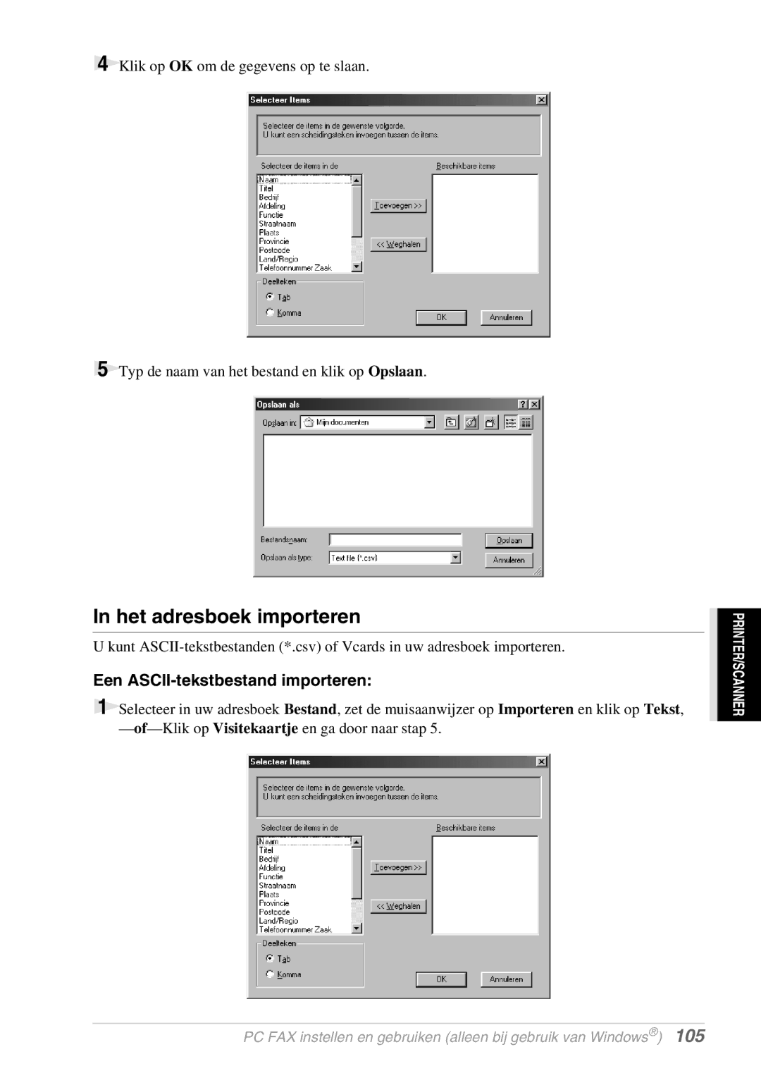 Brother FAX-8070P, MFC-9070 manual Het adresboek importeren, Een ASCII-tekstbestand importeren 