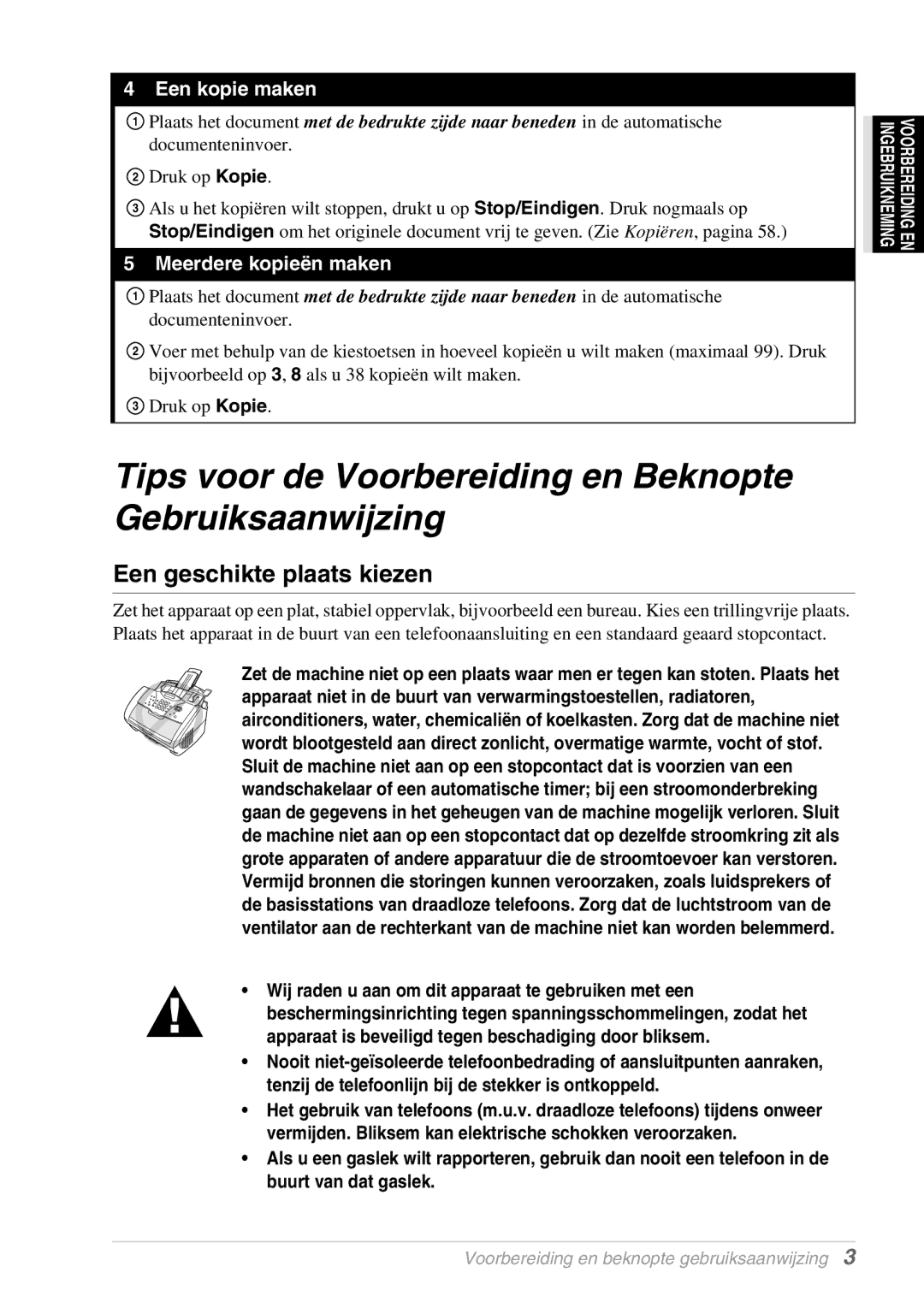 Brother FAX-8070P, MFC-9070 manual Tips voor de Voorbereiding en Beknopte Gebruiksaanwijzing, Een geschikte plaats kiezen 